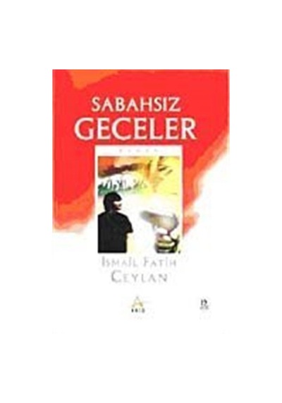 Sabahsız Geceler / İsmail Fatih Ceylan
