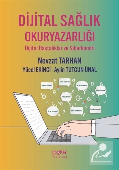 Dijital Sağlık Okuryazarlığ / Prof. Dr. Nevzat Tarhan