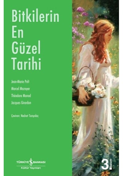 Bitkilerin En Güzel Tarihi - Marcel Mazoyer - İş Bankası Kültür Yayınları