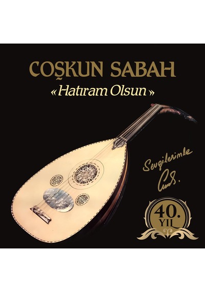 Coşkun Sabah - Hatıram Olsun Plak
