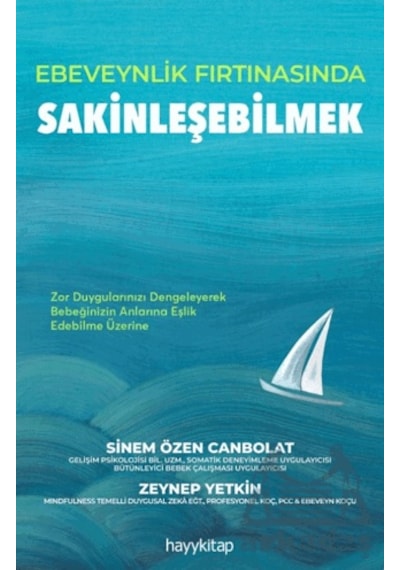 Ebeveynlik Fırtınasında Sakinleşebilmek Hayykitap Ciltli