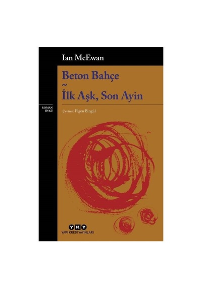 Beton Bahçe: İlk Aşk, Son Ayin - Hayatın Dönüm Noktaları