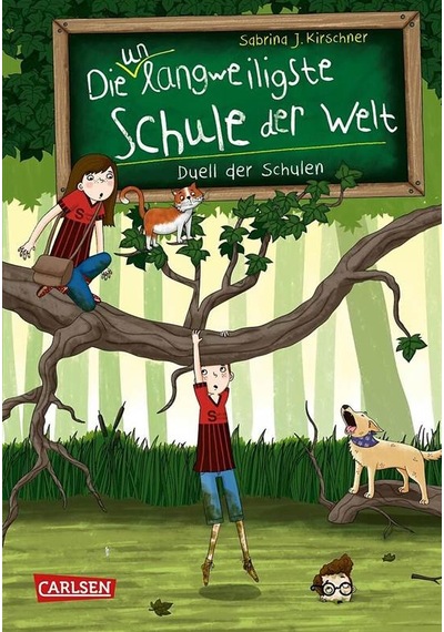 Duell der Schulen (Die Unlangweiligste Schule Der Welt 5) 9783551653956