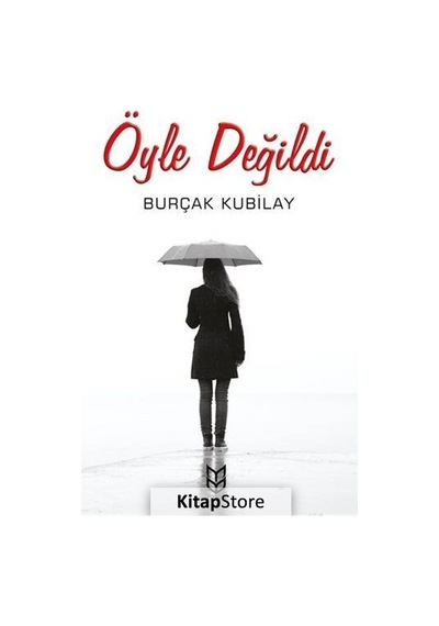 Öyle Değildi - Burçak Kubilay - Yason Yayıncılık