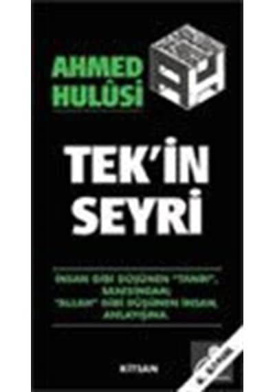 Tek'In Seyri / Ahmed Hulusi
