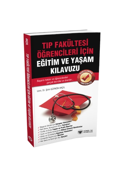 Tıp Fakültesi Öğrencileri İçin Eğitim ve Yaşam Kılavuzu - Şirin Gürkök Akçıl - Güneş Tıp Kitabevleri