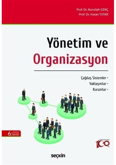 Yönetim Ve Organizasyon / Prof. Dr. Nurullah Genç