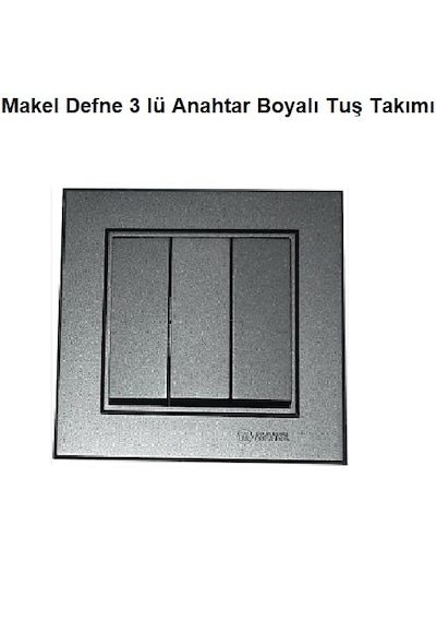 Makel Defne 3 Lü Anahtar Boyalı Tuş Takımı 5 Adet