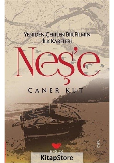 Yeniden Çekilen Bir Filmin İlk Kareleri Neş'E - Caner Kut