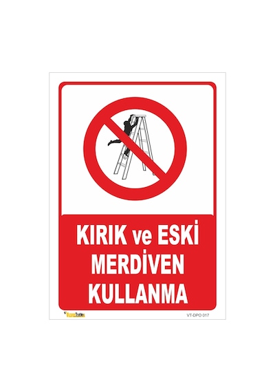 Kırık Ve Eski Mrdiven Kullanma - Isg Levhası