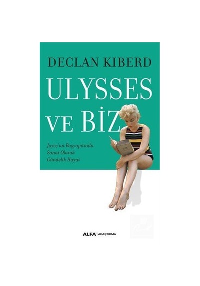 Ulysses ve Biz - Declan Kiberd - Alfa Yayıncılık