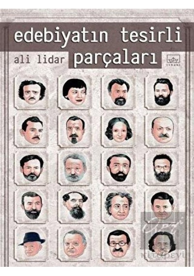 İthaki Yayınları - Edebiyatın Tesirli Parçaları