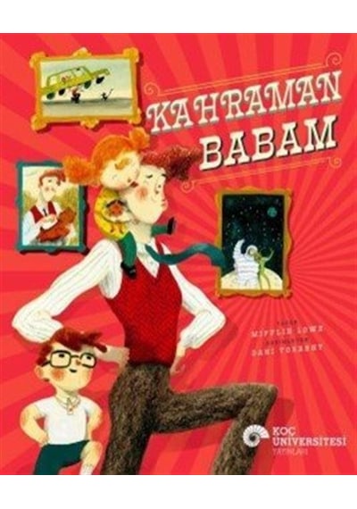 Kahraman Babam / Mifflin Lowe