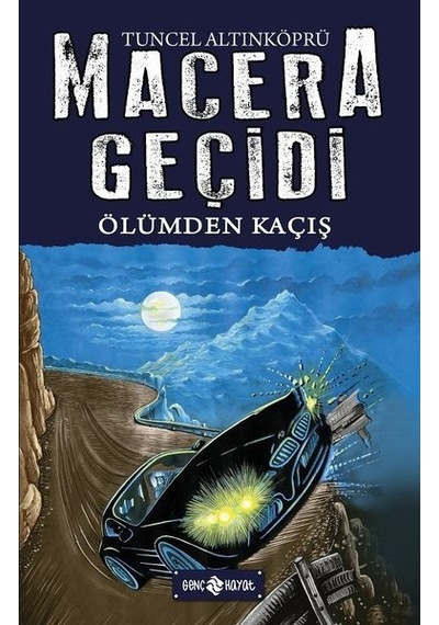 Ölümden Kaçış-Macera Geçidi 15 - Tuncel Altınköprü - Genç Hayat