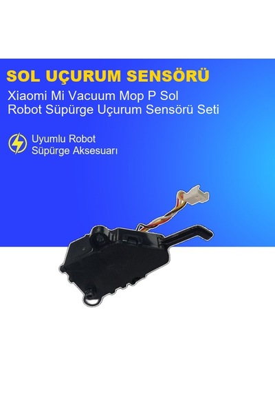 Xiaomi Mi Vacuum Mop P Robot Süpürge Sol Uçurum Sensörü