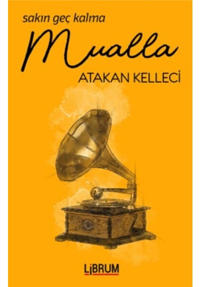 Sakın Geç Kalma Mualla