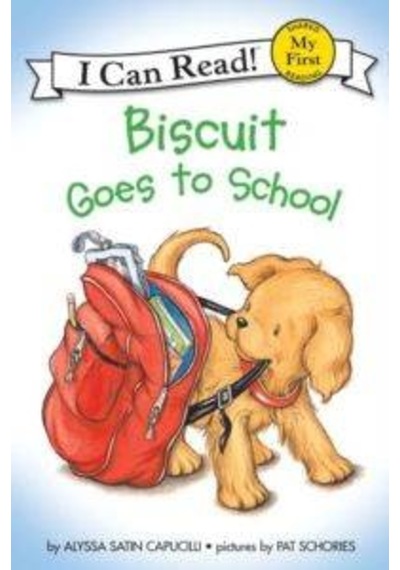 Biscuit Goes to School (My First I Can Read) - Alyssa Satin Capucilli - Harper Collins US
