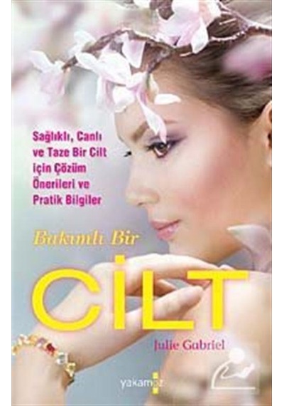 Bakımlı Bir Cilt / Julie Gabriel