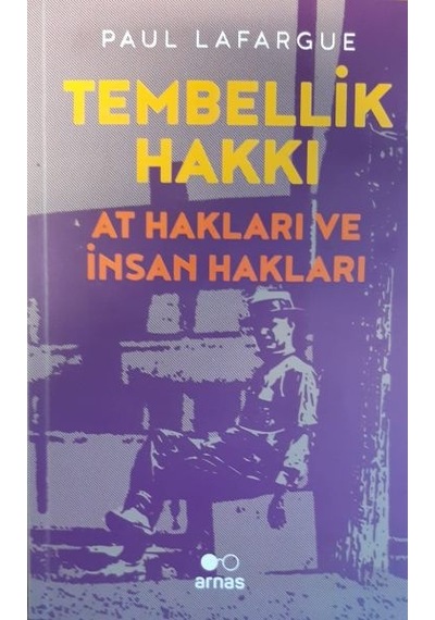 Kitabevimden Tembellik Hakkı: At Hakları ve Insan Hakları