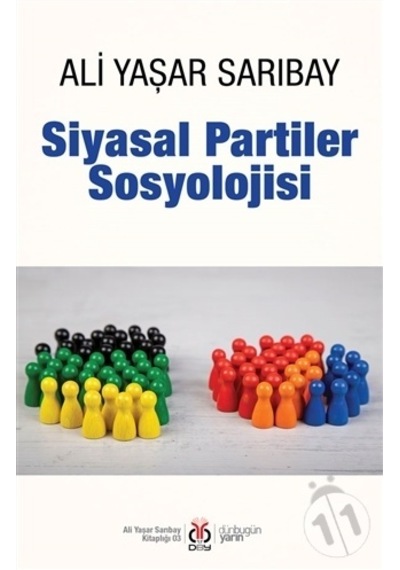 Siyasal Partiler Sosyolojisi - Ali Yaşar Sarıbay - DBY Yayınları