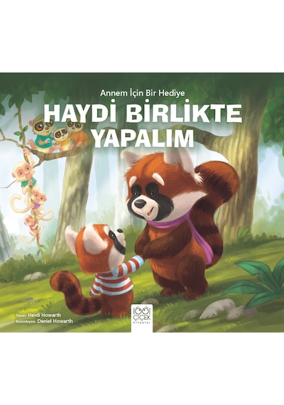 Annem İçin Bir Hediye - Haydi Birlikte Yapalım Ciltli 1001 Çiçek Kitaplar