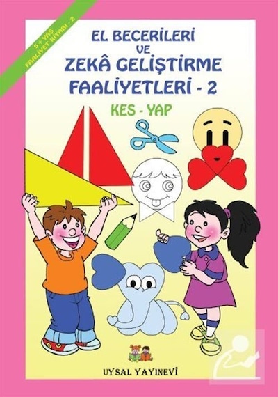 El Becerileri ve Zeka Geliştirme Faaliyetleri Kes-Yap 2 4-5 Y