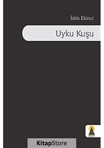Uyku Kuşu - İdris Ekinci - Ebabil