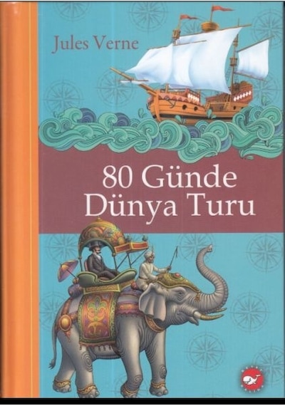 80 Günde Dünya Turu - Jules  Verne