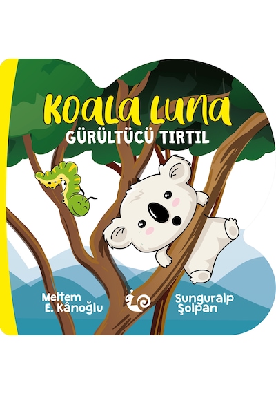 Çikolata Yayınevi Koala Luna Gürültücü Tırtıl Sevimli Öyküler Di