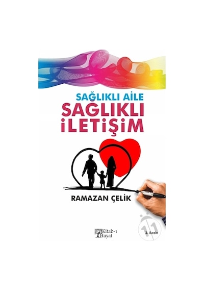 Sağlıklı Aile Sağlıklı İletişim - Ramazan Çelik - Kitab