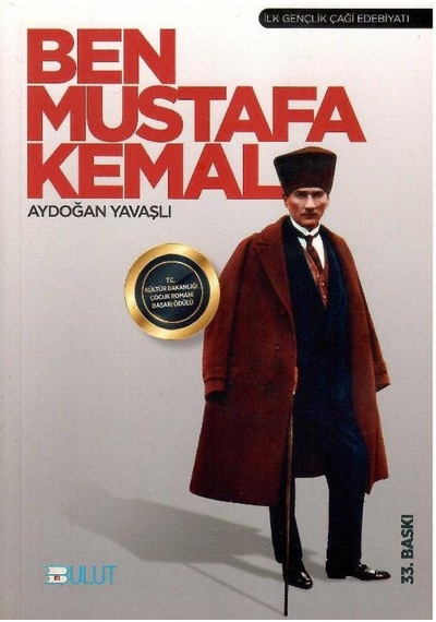 Ben Mustafa Kemal - Aydoğan Yavaşlı Not Kapak Değişebilir