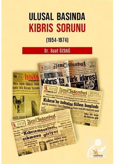 Ulusal Basında Kıbrıs Sorunu (1954-1974) / Dr. Suat Özdağ