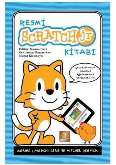 Resmi Scratch Jr Kitabı - Marina Umaschi Bers -  Mitchel Resnick - Aba Yayınları