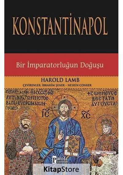 Konstantinapol - Harold Lamb - Parola Yayınları