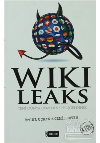 Wikileaks - Yeni Dünya Düzeni - Cemil Ertem -  Özgür Uçkan - Etkileşim