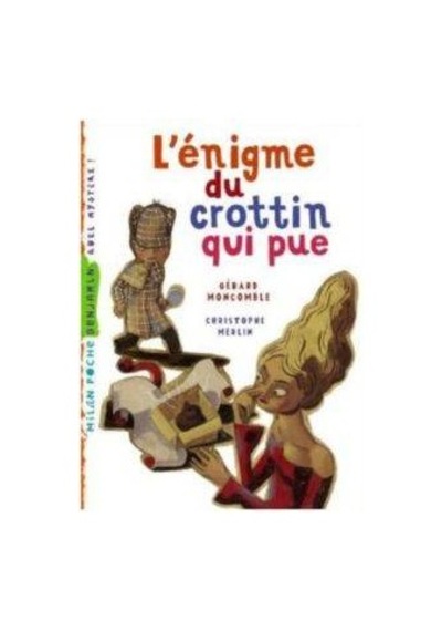 L'enigme du crottin qui pue 9782745928368