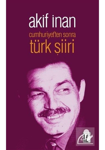 Cumhuriyet'ten Sonra Türk Şiiri - Akif İnan - İz Yayıncılık