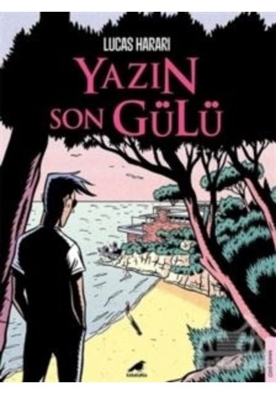 Yazın Son Gülü - Lucas Harari - Karakarga