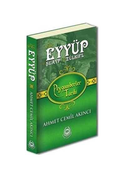 Peygamberler Tarihi - Hz. Eyyüp, Hz. Şuayp Ve Hz. Zülkifl Ciltli - Ybve-753351