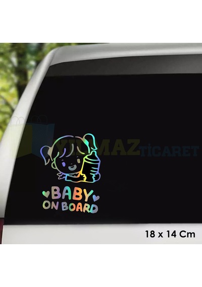 Arabada Kız Bebek Var Baby On Board Hologram Oto Sticker Etiket