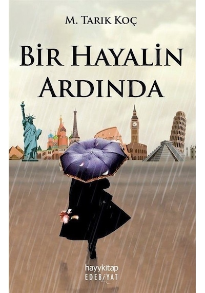Bir Hayalin Ardında - M. Tarık Koç - Hayykitap