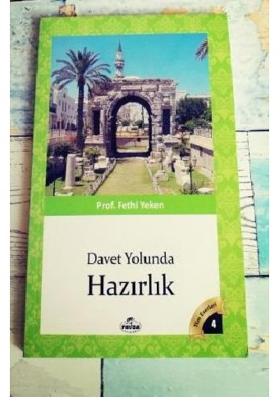 Davet Yolunda Hazırlık - Fethi Yeken - Ravza Yayınları