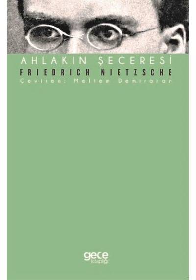 Ahlakın Şeceresi - Friedrich Nietzsche - Gece Kitaplığı