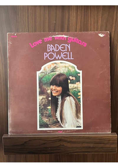 Baden Powell - Love Me With Guitars , 1973 Lp Bossanova