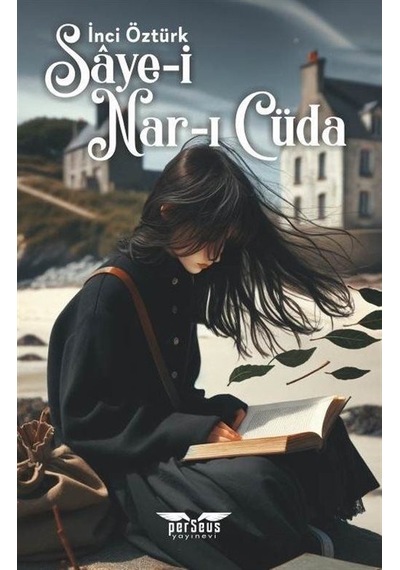 Saye-i Nar-ı Cüda / İnci Öztürk