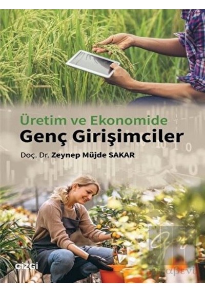 Üretim ve Ekonomide Genç Girişimciler