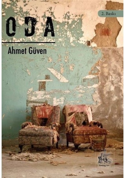 Oda - Ahmet Güven - Simurg Art Yayınları