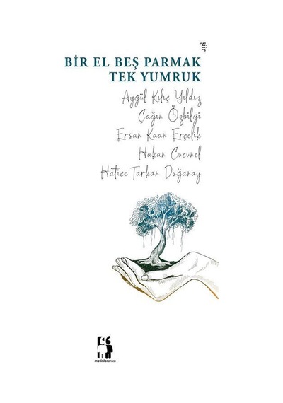 Bir El Beş Parmak Tek Yumruk / Hakan Cucunel