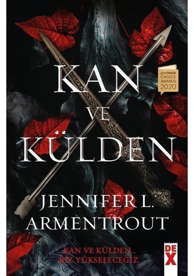 Kan Ve Külden / Jennifer L. Armentrout