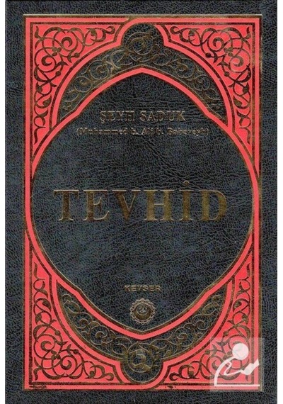Tevhid / Şeyh Saduk 9786257910286